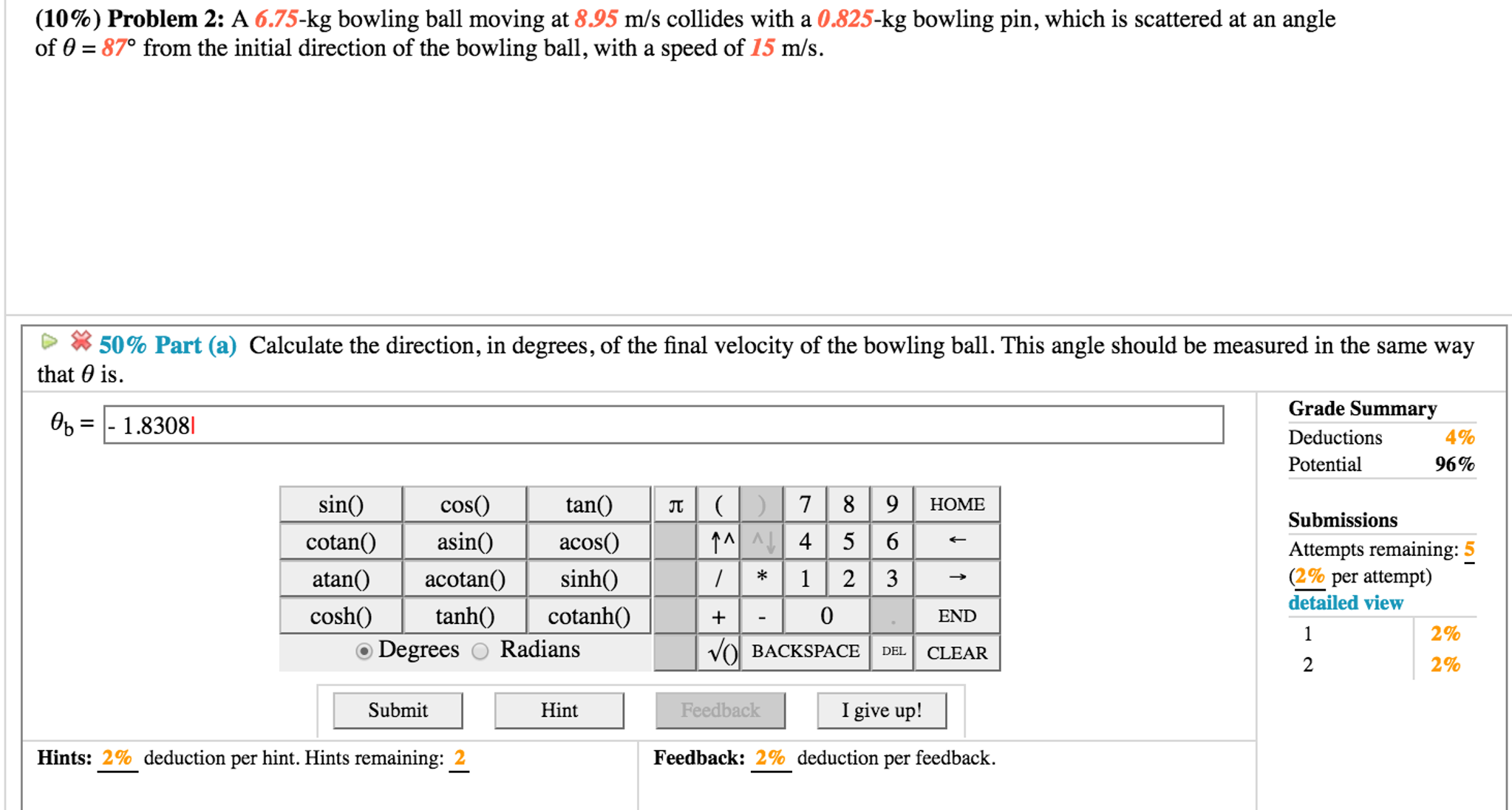 Solved A 6.75-kg bowling ball moving at 8J95 m/s collides | Chegg.com