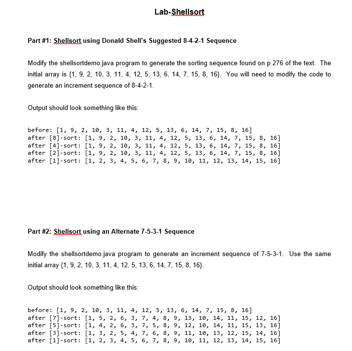 Solved Lab-Shellsort Part #1: Shells nt using Donald Shell's | Chegg.com