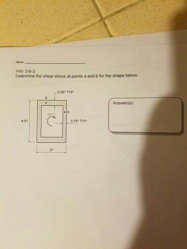 Solved Determine the shear stress at points a and b for the | Chegg.com