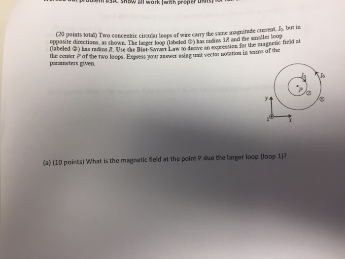 Solved Two concentric circular loops of wire carry the same