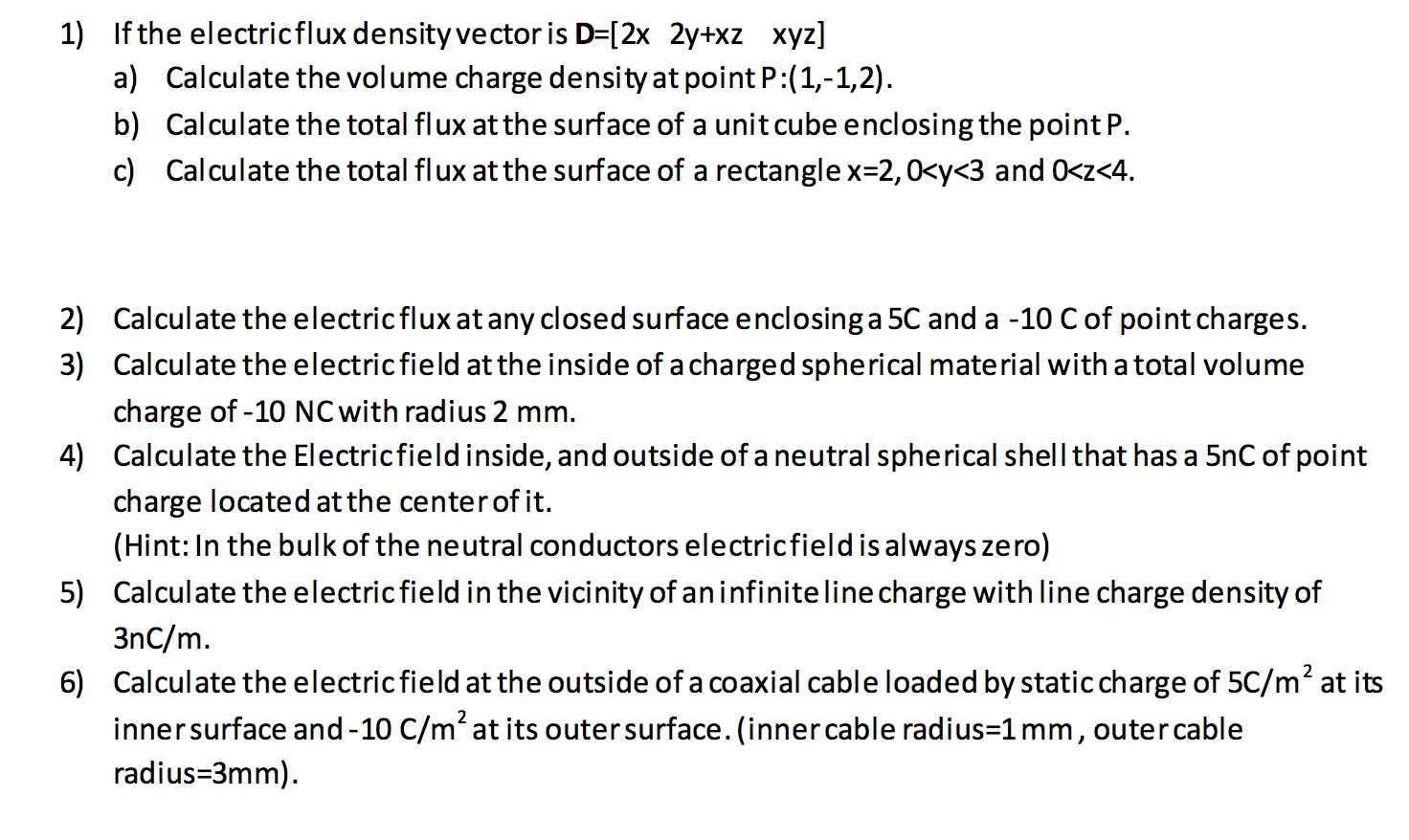 1) If the electric flux density vector is D=[2x 2y+xz | Chegg.com