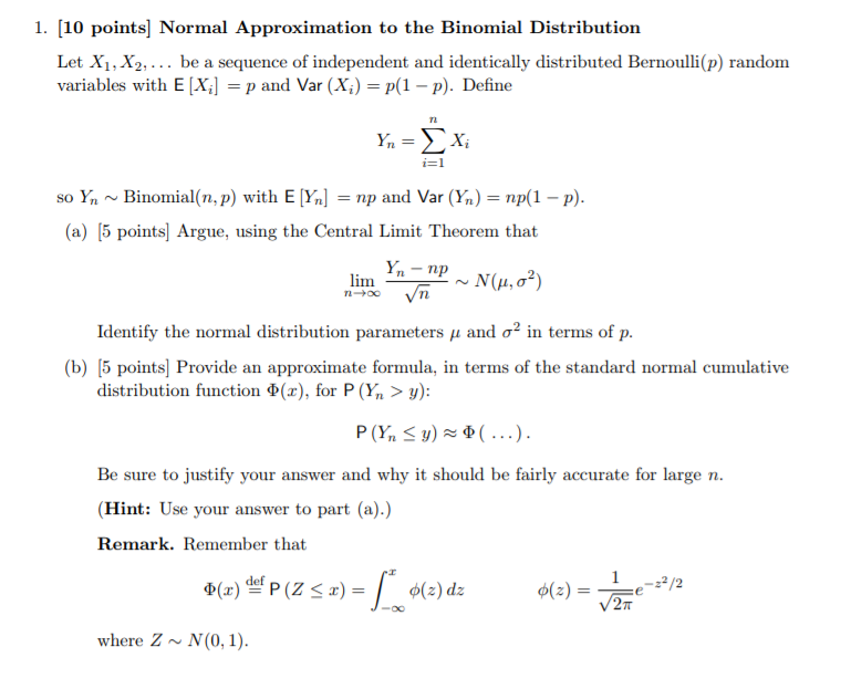 Before The Normal Approximation Can Be Used