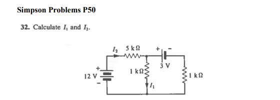 Solved Simpson Problems P50 32. Calculate I, and I 3 V | Chegg.com