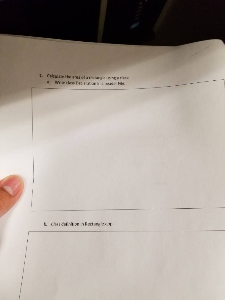 Solved 1. Calculate the area of a rectangle using a class a. | Chegg.com