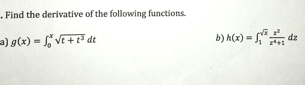 Solved Find the derivative of the following functions. 1 | Chegg.com