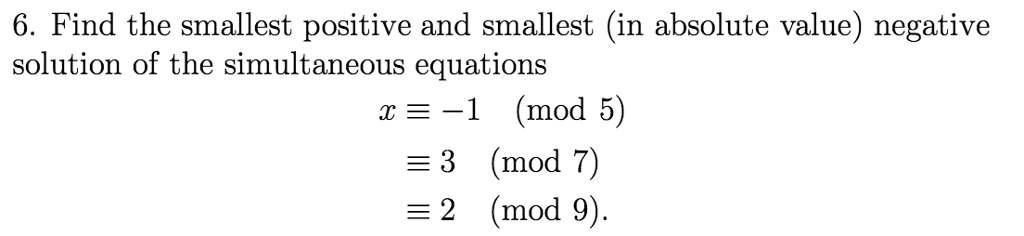 solved-6-find-the-smallest-positive-and-smallest-in-chegg