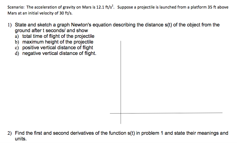 Scenario The acceleration of gravity on Mars is 12.1
