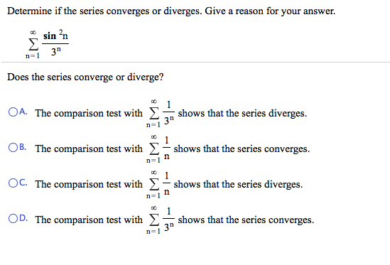 Solved Determine if the series converges or diverges. Give a | Chegg.com