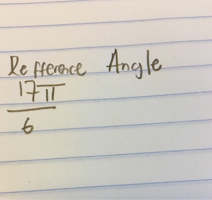 solved-reference-angle-17-pi-6-chegg