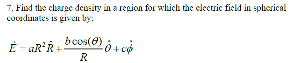 Solved Find the charge density in a region for which the | Chegg.com