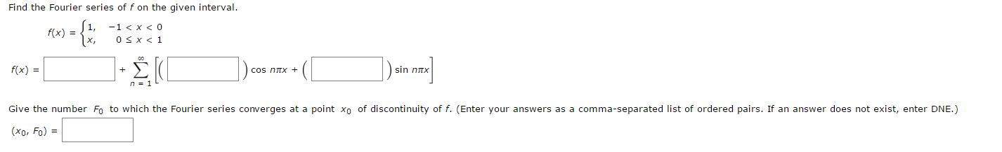 Solved Find The Fourier Series Of F On The Given Interval