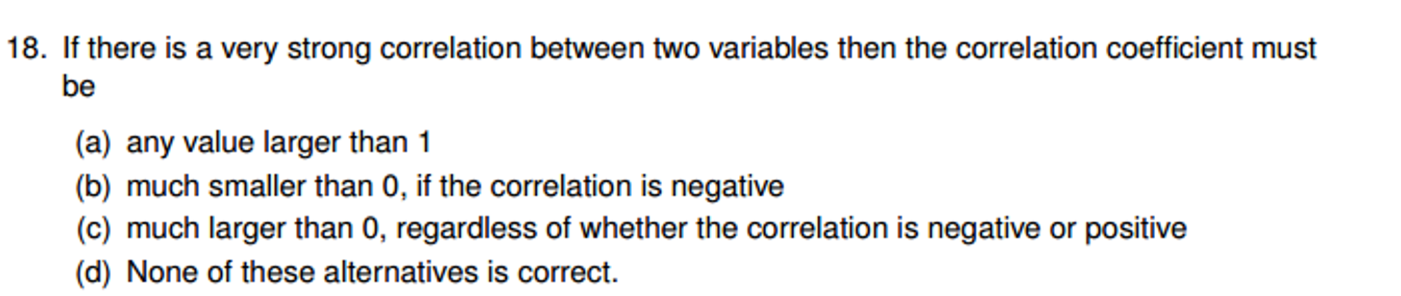 solved-if-there-is-a-very-strong-correlation-between-two-chegg