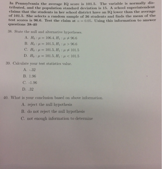 Solved In Pennsylvania the average IQ score is 101.5. The