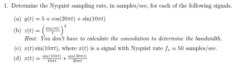 Solved: Determine The Nyquist Sampling Rate, In Samplcs/se... | Chegg.com