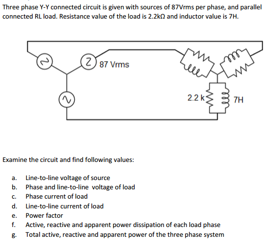 Solved Three phase Y-Y connected circuit is given with | Chegg.com
