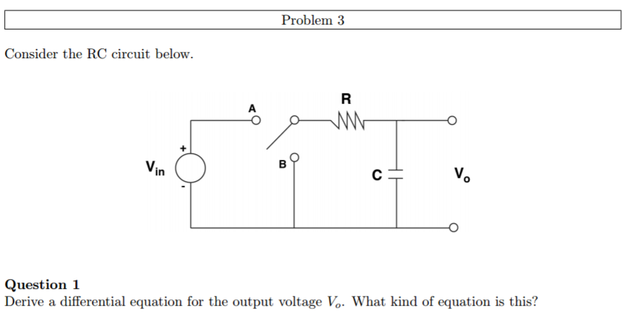 Solved Consider the RC circuit below. Derive a differential | Chegg.com