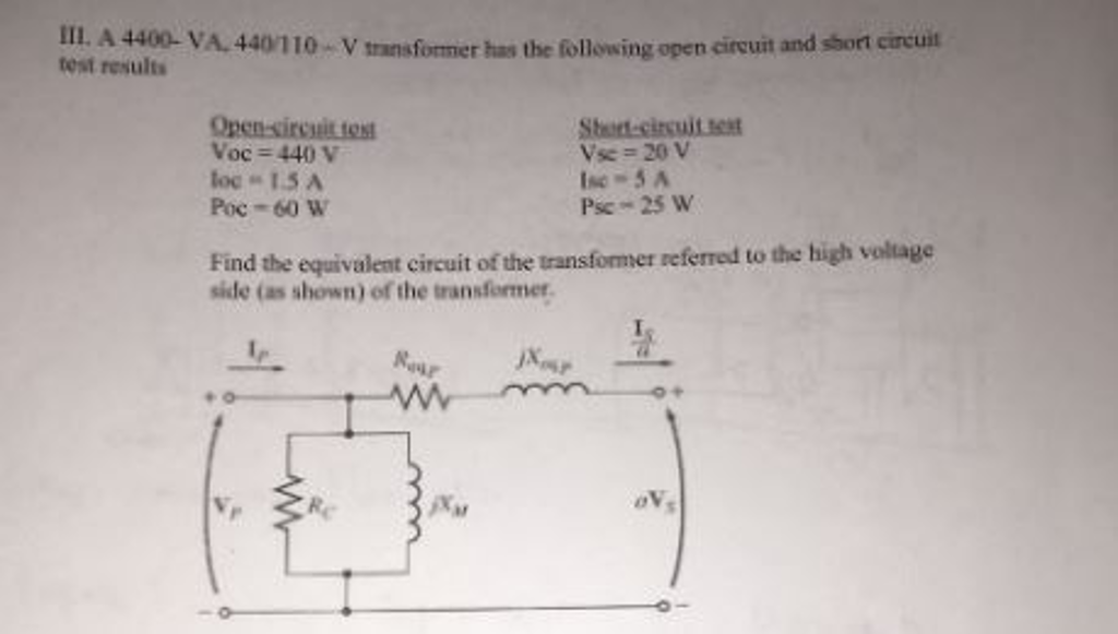 Solved A 4400-VA, 440/110-V transformer has the following | Chegg.com