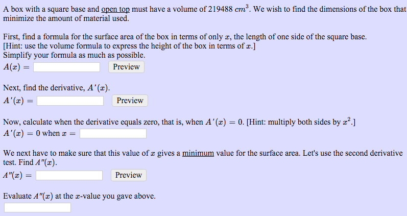Solved First, Find a formula for the surface area of the box | Chegg.com