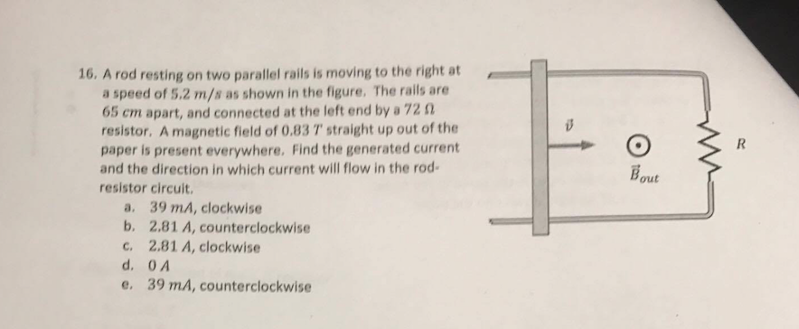 Solved A rod resting on two parallel rails is moving to the | Chegg.com