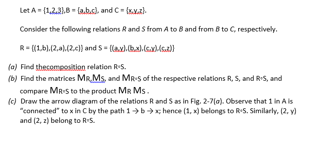 Solved Let A = {1,2,3},B = {a,b,c), And C = {x,y,z} Consider | Chegg.com