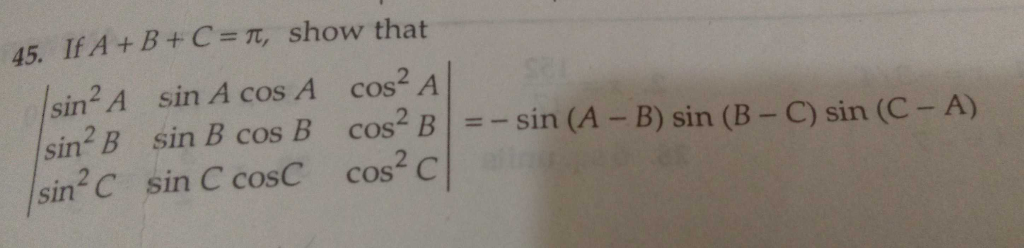 Solved 45, If A + B + C = ?, Show That Sin2A Sin A Cos A | Chegg.com