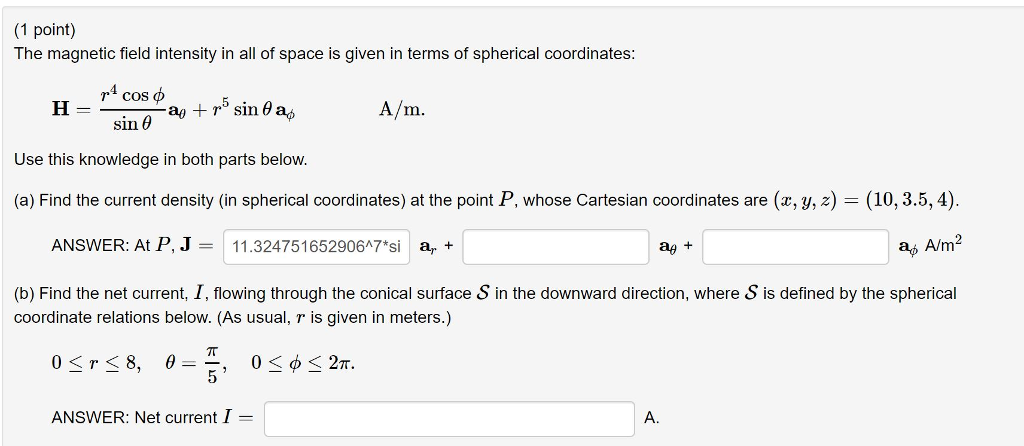 Solved (1 point) The magnetic field intensity in all of | Chegg.com