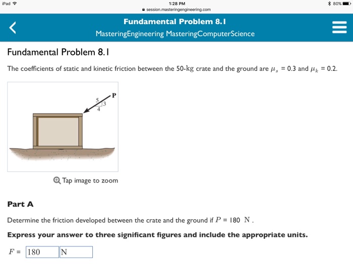 Solved The coefficients of static and kinetic friction | Chegg.com