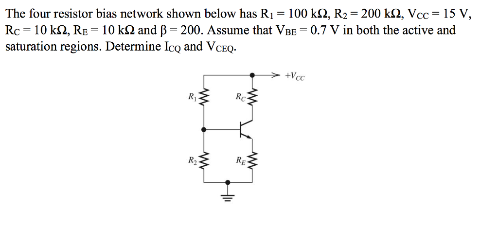 Solved The four resistor bias network shown below has R1 100 | Chegg.com