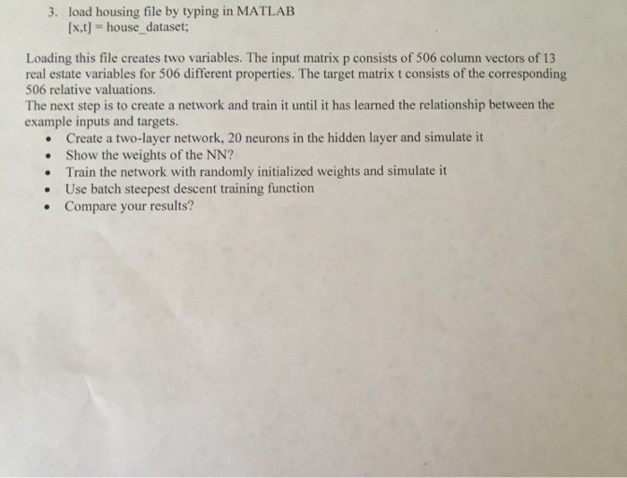 load housing file by typing in MATLAB [x, t] = | Chegg.com