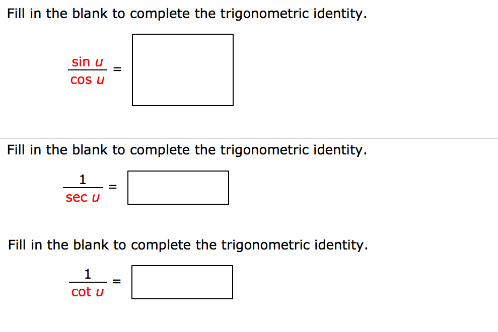 Solved Fill in the blank to complete the trigonometric
