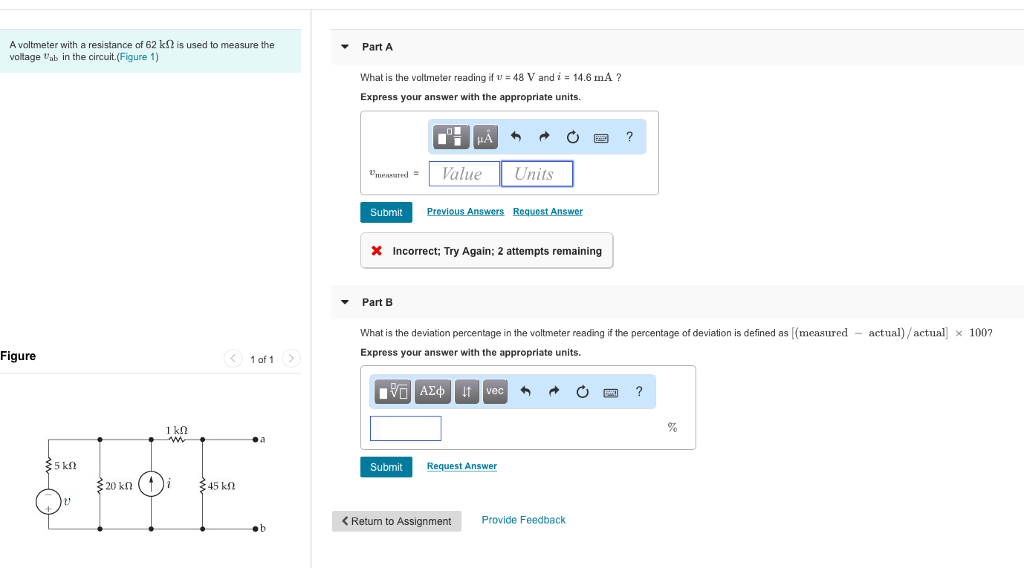 Solved A voltmeter with a resistance of 62 kS2 is used to