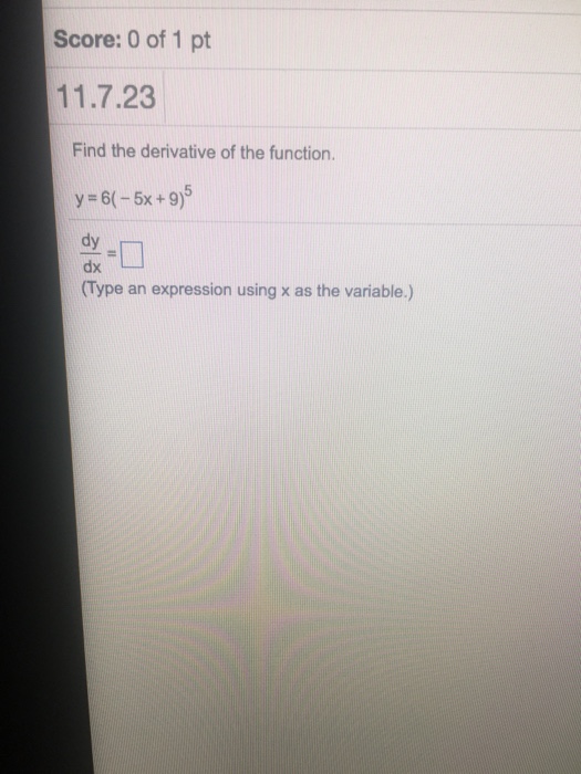 solved-find-the-derivative-of-the-function-y-6-5x-chegg