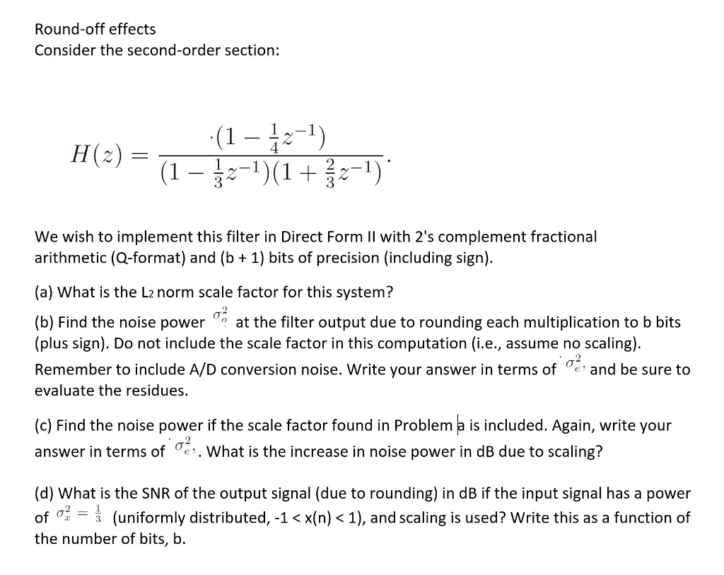 Round-off effects Consider the second-order section: | Chegg.com