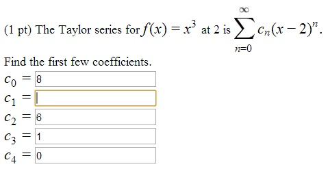 Solved The Taylor Series For F X X3 At 2 Is Infinity N Chegg Com