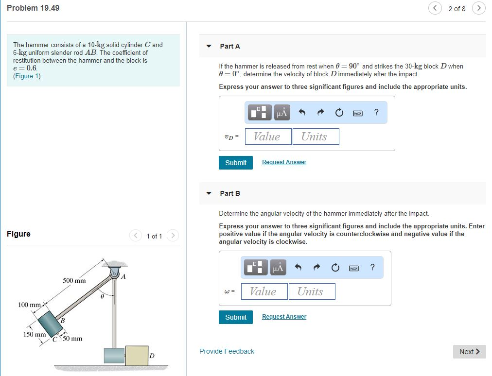 Solved Problem 19.49 2 of 8 The hammer consists of a 10-kg | Chegg.com