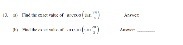 solved-find-the-exact-value-of-arccos-tan-3pi-4-b-find-chegg