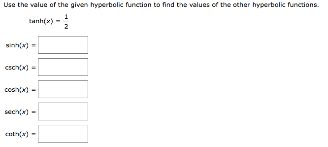 solved-use-the-value-of-the-given-hyperbolic-function-to-chegg