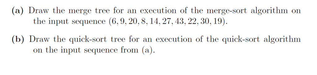 Solved A Draw The Merge Tree For An Execution Of The Chegg Solved A Draw The Merge Tree For An Execution Of The Chegg