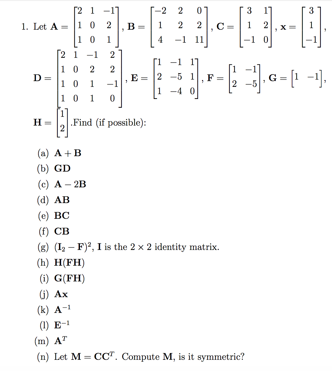 Solved Let A = [2 1 -1 1 0 2 1 0 1], B = [-2 2 0 1 2 2 4 | Chegg.com