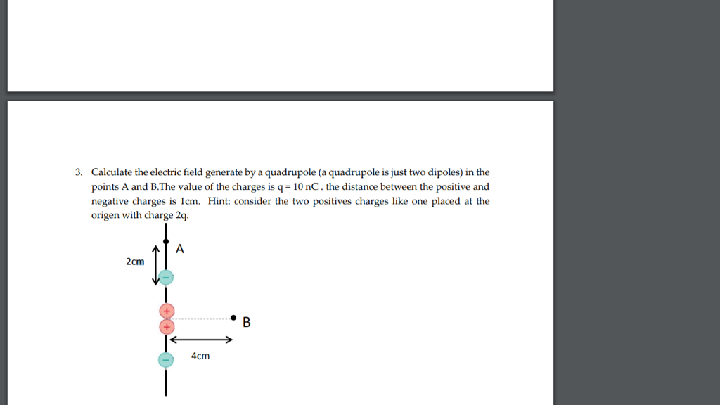 Solved Calculate the electric field generate by a quadrupole