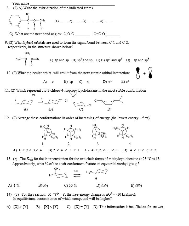 Solved: 8. (2) A) Write The Hybridization Of The Indicated... | Chegg.com