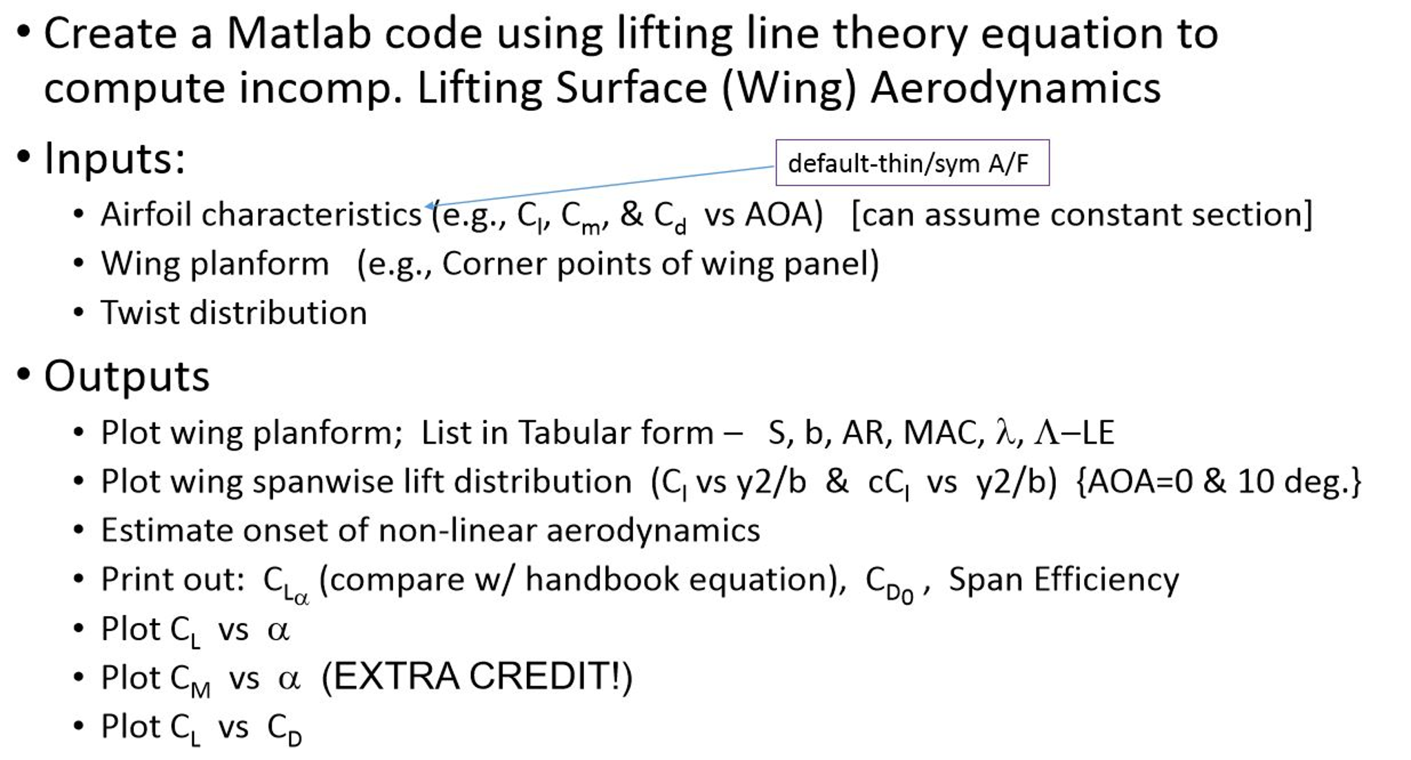 Lifting Line Method Create a Matlab code using lifting line theory | Chegg.com