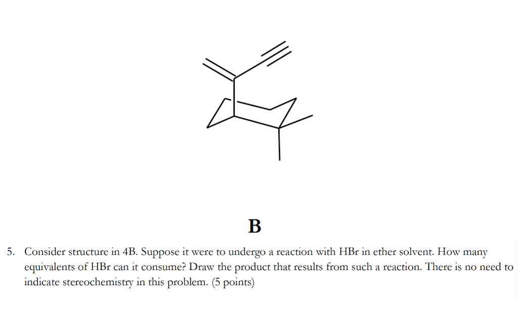 Solved 5. Consider Structure In 4B. Suppose It Were To | Chegg.com