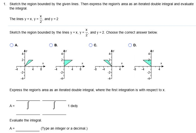Solved Sketch the region bounded by the given lines. Then | Chegg.com