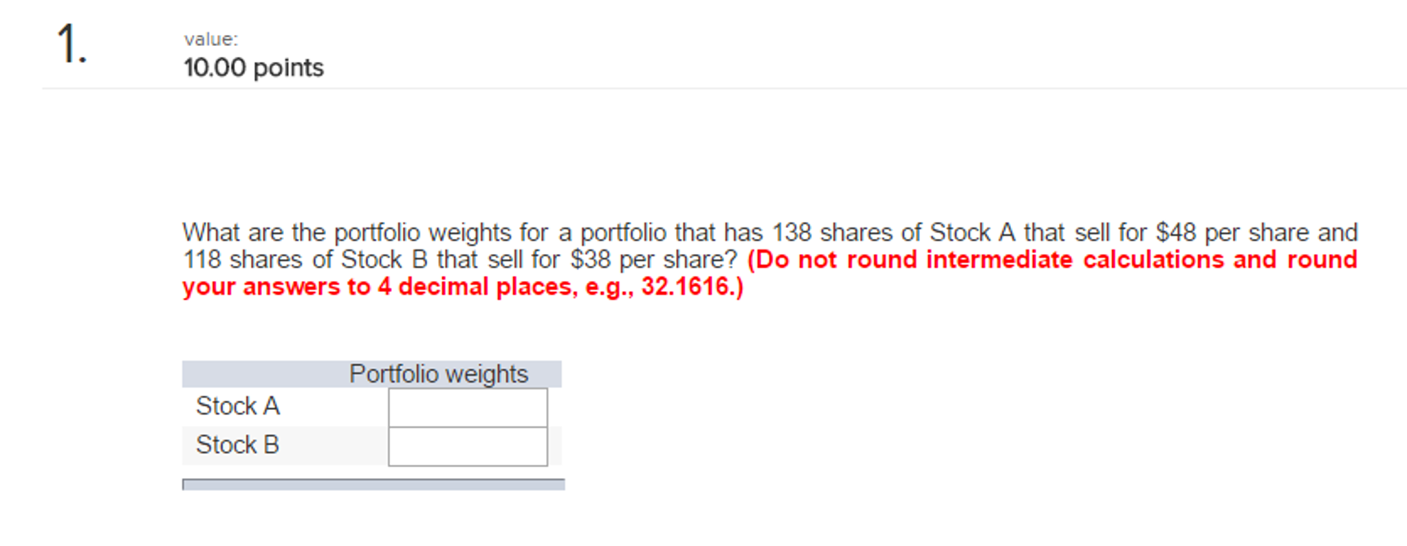 Solved What are the portfolio weights for a portfolio that