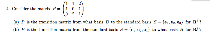 Solved Consider the matrix P = P is the transition matrix | Chegg.com