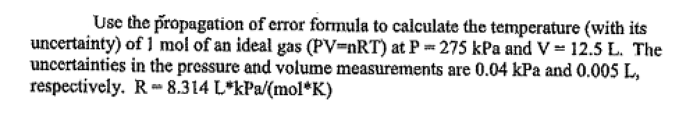 Solved Use the propagation of error formula to calculate the | Chegg.com