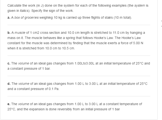 Solved Calculate the work (in J) done on the system for each | Chegg.com