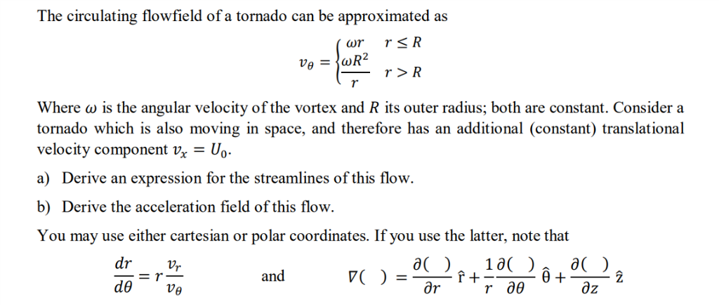 Solved The circulating flowfield of a tornado can be | Chegg.com