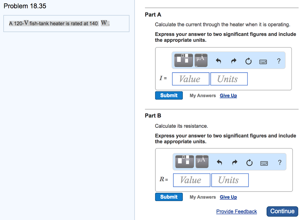 Solved A 120V fishtank heater is rated at 140 W.